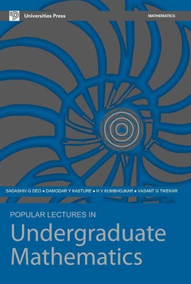 Popular Lectures in Undergraduate Mathematics(English, Paperback, Deo S. G.)