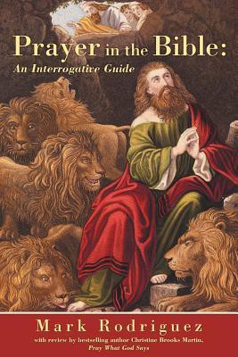 Prayer in the Bible(English, Paperback, Rodriguez Mark)