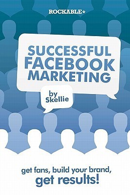 Successful Facebook Marketing(English, Paperback, Skellie)