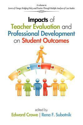 Impacts of Teacher Evaluation and Professional Development on Student Outcomes(English, Paperback, unknown)