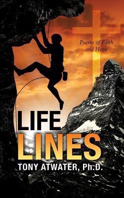 Life Lines(English, Hardcover, Atwater Ph D Tony)