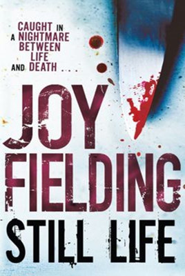 Still Life(English, Paperback, Fielding Joy)