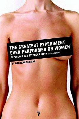The Greatest Experiment Ever Performed on Women(English, Paperback, unknown)