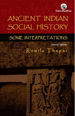 Ancient Indian Social History  - Some Interpretations(English, Paperback, Thapar Romila)