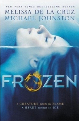 Frozen: Book One(English, Paperback, Melissa De La Cruz Michael Johnston)