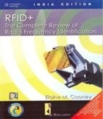 RFID+The Complete Review of Radio Frequency Identification 1st  Edition(English, Paperback, Elaine Cooney)
