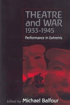 Theatre and War 1933-1945(English, Hardcover, unknown)