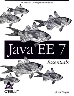 Java EE 7 Essentials 1st  Edition(English, Paperback, Arun Gupta)