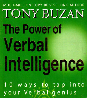 THE POWER OF VERBAL INTELLIGENCE  - 10 Ways to Tap into Your Verbal Genius(English, Paperback, Buzan, Tony)