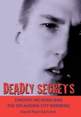 Deadly Secrets(English, Hardcover, Hammer David Paul)