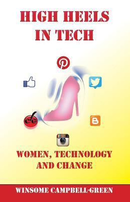 High Heels in Tech(English, Paperback, Campbell-Green Winsome)