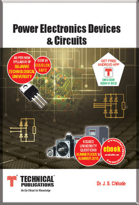 Power Electronics Devices And Circuits For Gtu ( Vi-Ece/E&Tc-2013 Course )(English, Paperback, Dr. J.S.Chitode)