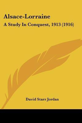Alsace-Lorraine(English, Paperback, Jordan David Starr)