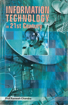 Information Technology In 21St Century (Technology Trends of Information Technology), Vol.5(English, Hardcover, Ramesh Chandra)