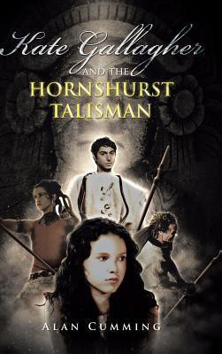 Kate Gallagher and the Hornshurst Talisman(English, Hardcover, Cumming Alan)