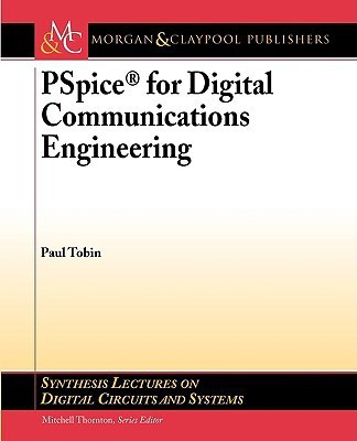 PSpice for Digital Communications Engineering(English, Paperback, Tobin Paul)