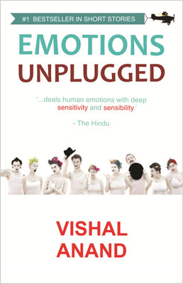 Emotions Unplugged(English, Paperback, Vishal Anand)