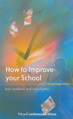 How to Improve your School: Giving Pupils a Voice(English, Paperback, Jean Rudduck)