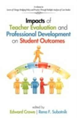 Impacts of Teacher Evaluation and Professional Development on Student Outcomes(English, Hardcover, unknown)