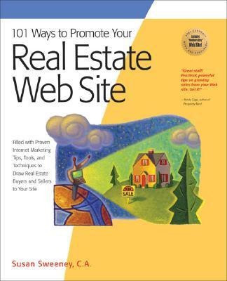 101 Ways to Promote Your Real Estate Web Site(English, Paperback, Sweeney Susan)