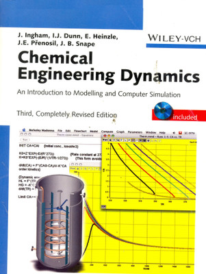 Chemical Engineering Dynamics: An Introduction to Modelling and Computer Simulation, Includes CD-ROM 3rd  Edition(English, Paperback, Ingham)
