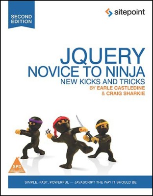 jQuery: Novice to Ninja: New Kicks And Tricks, 2nd Edition(English, Paperback, Earle Castledine)