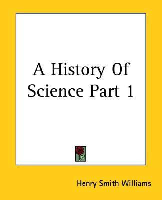 A History Of Science Part 1(English, Paperback, Williams Henry Smith)