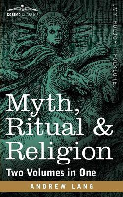 Myth, Ritual & Religion (Two Volumes in One)(English, Paperback, Lang Andrew)