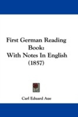 First German Reading Book(English, Paperback, Aue Carl Eduard)
