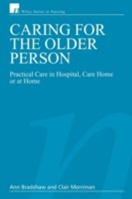 Caring for the Older Person(English, Paperback, Bradshaw Ann)