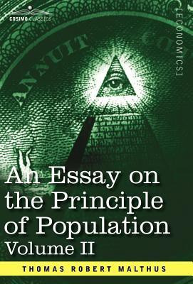 An Essay on the Principle of Population, Volume II(English, Hardcover, Malthus Thomas Robert)