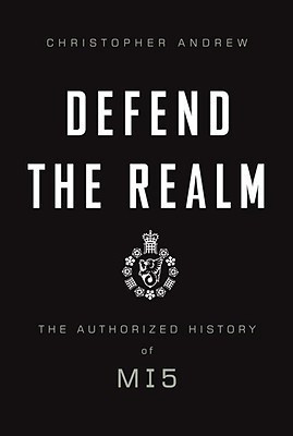 Defend the Realm(English, Hardcover, Andrew Christopher)