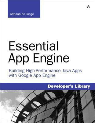 Essential App Engine(English, Paperback, de Jonge Adriaan)