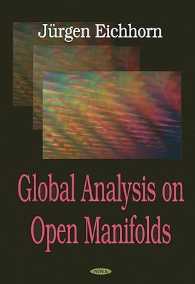 Global Analysis on Open Manifolds(English, Hardcover, Eichhorn Jurgen)