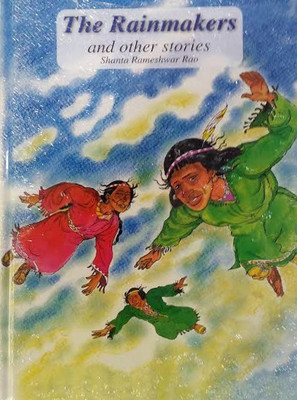 The Rainmakers and Other Stories(English, Hardcover, Rao Shanta Rameshwar)