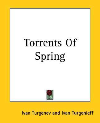 Torrents Of Spring(English, Paperback, Turgenev Ivan)