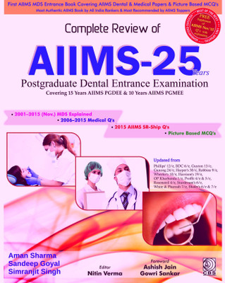 Complete Review of AIIMS - 25 Years : Postgraduate Dental Entrance Examination(English, Paperback, Sandeep Goyal, Aman Sharma, Simranjit Singh)