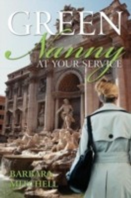 Green Nanny at Your Service(English, Paperback, Mitchell Barbara)