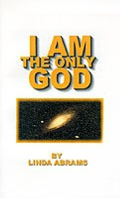 I am the Only God(English, Paperback, Abrams Linda)