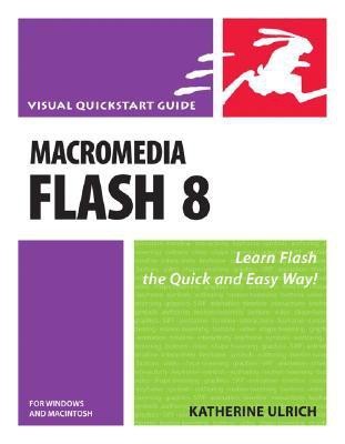 Macromedia Flash 8 for Windows and Macintosh(English, Paperback, Ulrich Katherine)