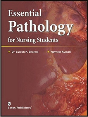Essential Pathology for Nursing Students(English, Paperback, Suresh K Sharam, Navneet Kumari)