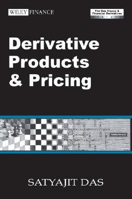 Derivative Products and Pricing 3rd Edition Revised Edition(English, Hardcover, Das Satyajit)