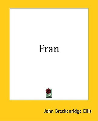 Fran(English, Paperback, Ellis John Breckenridge)