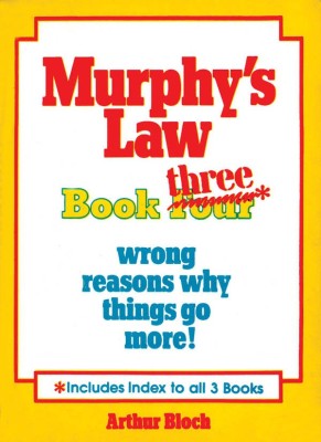 Murphy'S Law And Other Reasons Why Things Go Wrong 3(English, Paperback, Bloch)