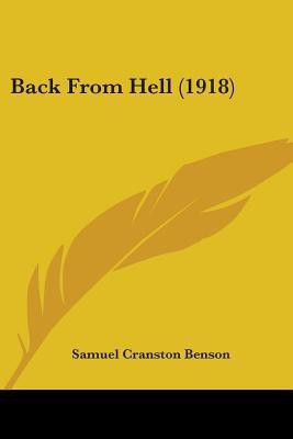 Back From Hell (1918)(English, Paperback, Benson Samuel Cranston)