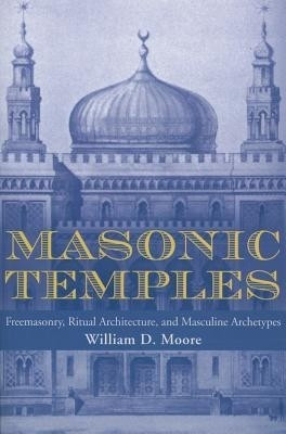 Masonic Temples(English, Paperback, Moore William D.)