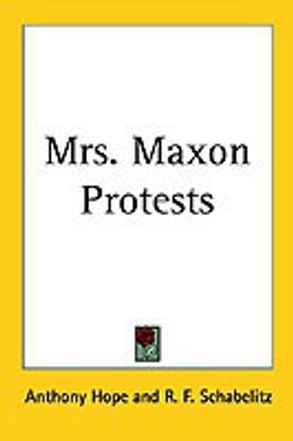 Mrs. Maxon Protests(English, Paperback, Hope Anthony)