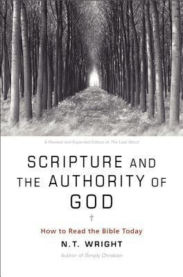 Scripture and the Authority of God(English, Paperback, N T Wright)