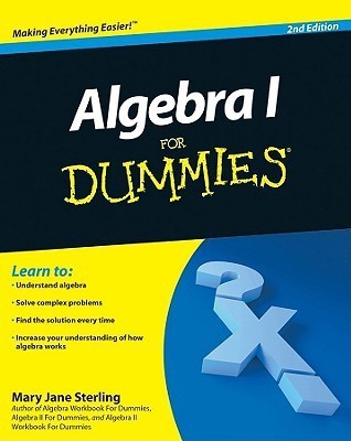 Algebra I For Dummies 2nd  Edition(English, Paperback, Sterling Mary Jane)