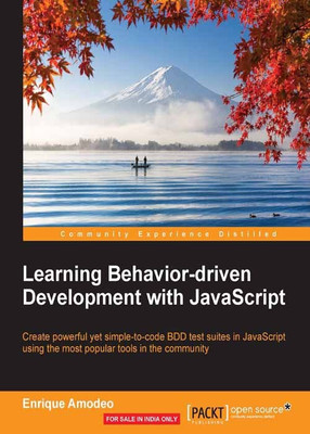 Learning Behavior-driven Development with JavaScript(English, Electronic book text, Amodeo Enrique)